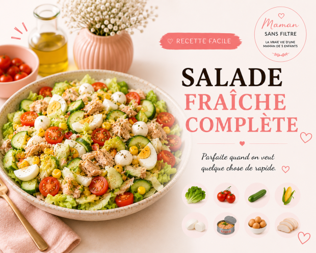 Salade fraîche complète&nbsp;🥗